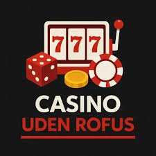 Casinoer Uden Om Rofus En Guide til Ansvarligt Spil Casinoer Uden Om Rofus En Guide til Ansvarligt Spil