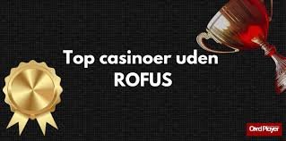 Dansk Casino Uden om ROFUS En Guide til Alternativer Dansk Casino Uden om ROFUS En Guide til Alternativer