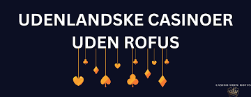 Dansk Casino Uden om ROFUS En Guide til Alternativer Dansk Casino Uden om ROFUS En Guide til Alternativer